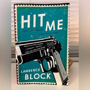 Hit Me by Lawrence Block - Paperback Book